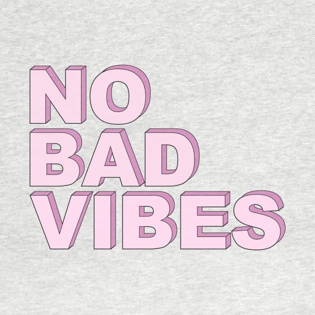 No bad vibes by Milatoo